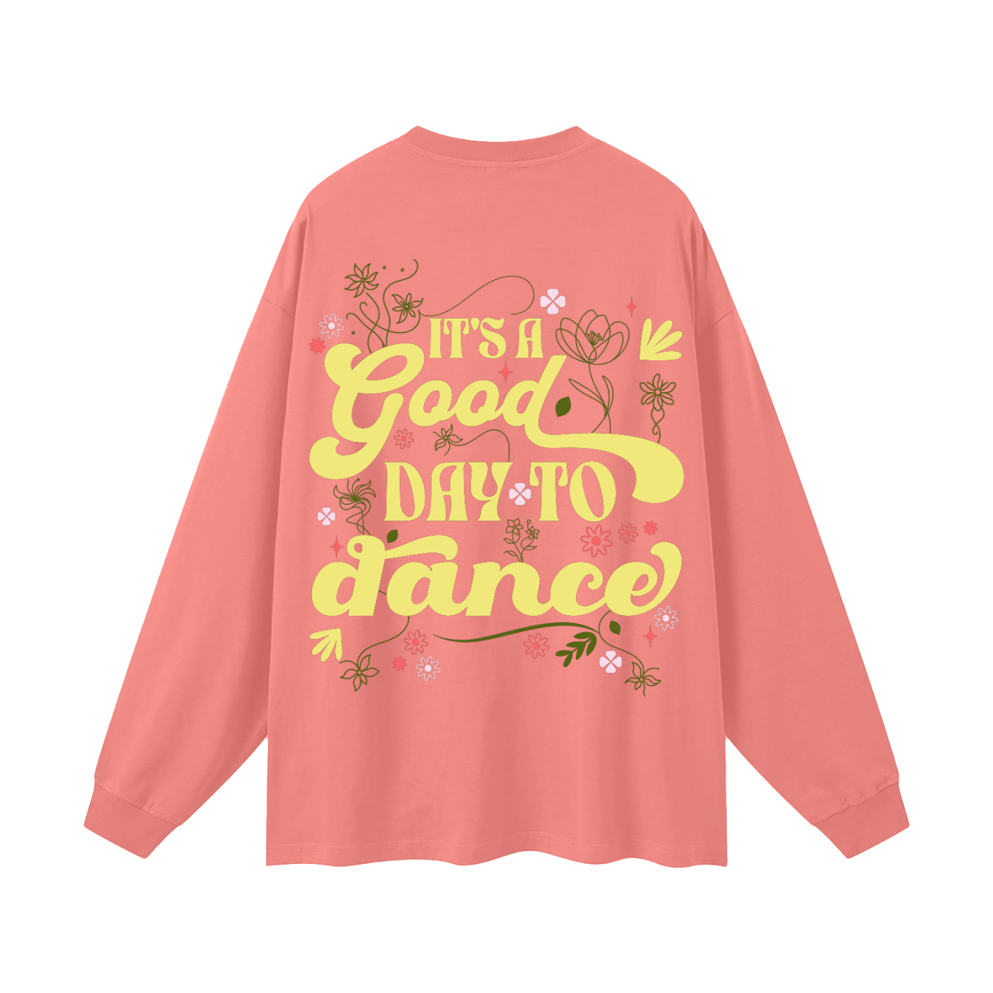 Adult Oversized "Good day to Dance" Long Sleeve